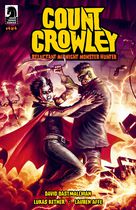 Count Crowley: Reluctant Midnight Monster Hunter #4
