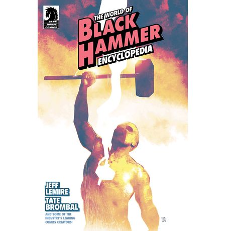 The World of Black Hammer Encyclopedia