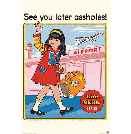 Постер See You Later Assholes