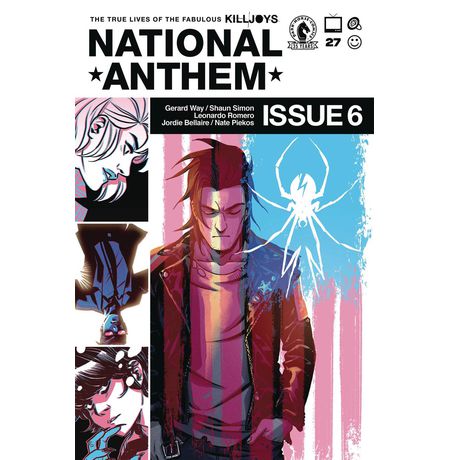 True Lives of the Fabulous Killjoys: National Anthem #6B