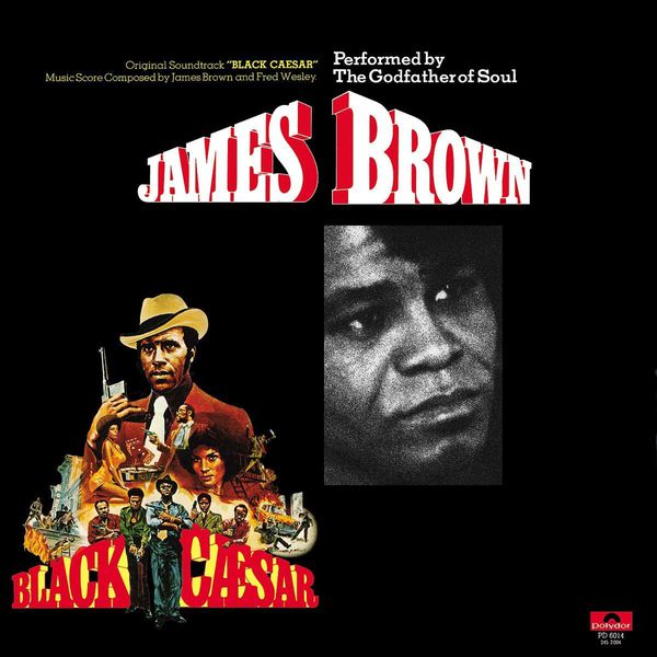 Виниловая пластинка James Brown - Black Caesar OST