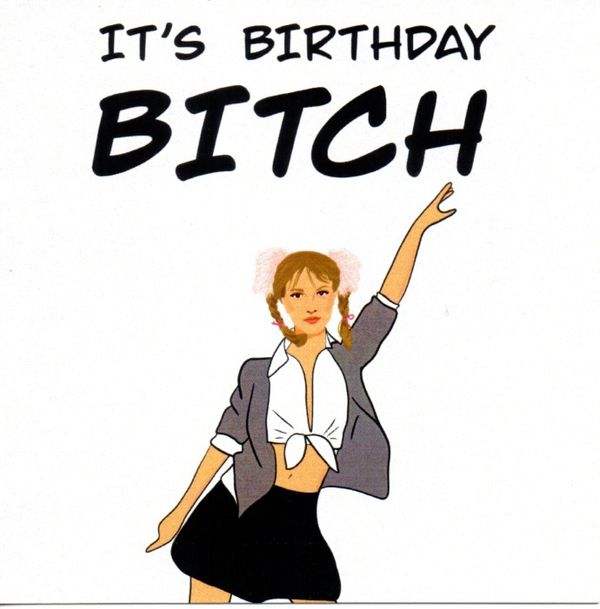 Открытка Бритни Its birthday bitch!