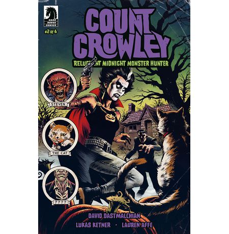 Count Crowley: Reluctant Midnight Monster Hunter #2