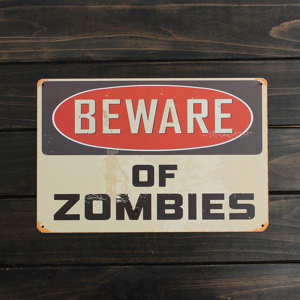Металлическая табличка Beware of Zombies