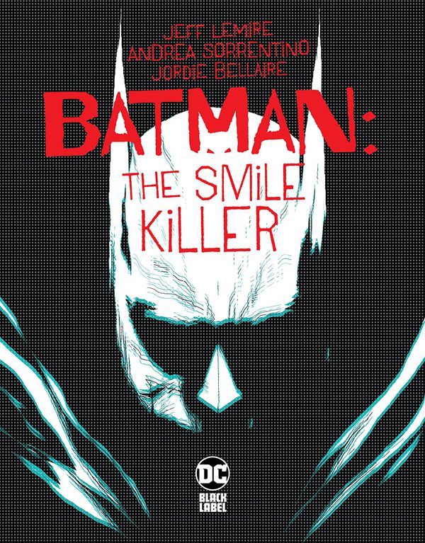Batman The Smile Killer #1