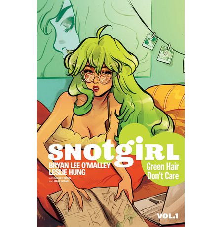 Snotgirl: Green Hair Don't Care Vol.1 TPB