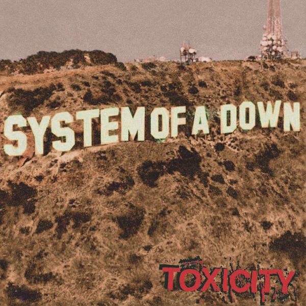 Виниловая пластинка System Of A Down – Toxicity