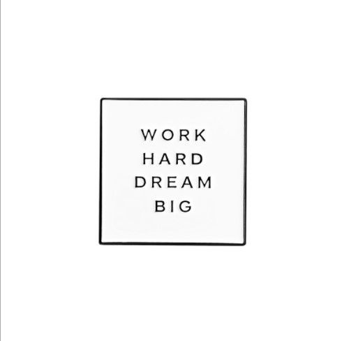 Значок Work Hard Dream Big