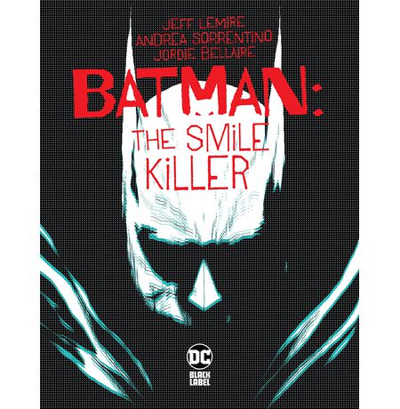 Batman The Smile Killer #1