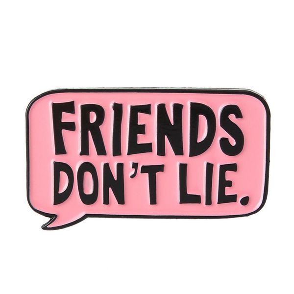 Значок Friends don't lie