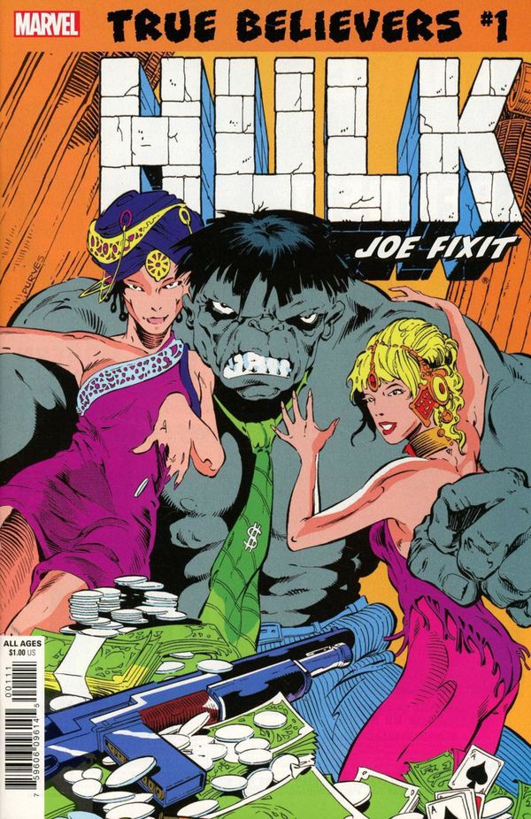 True Belivers : Hulk. Joe Fixit #1