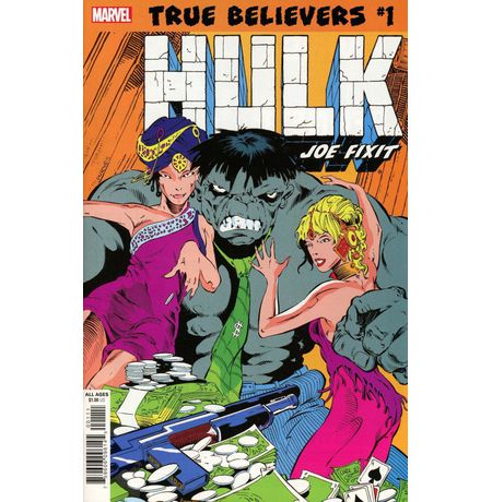 True Belivers : Hulk. Joe Fixit #1