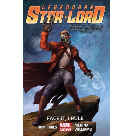 Legendary Star-Lord. Vol. 1. Face It, I Rule