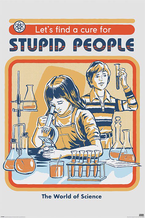 Постер Let's Find A Cure For Stupid People